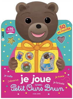 Hors-série Bayard Jeunesse "Je joue avec Petit Ours Brun"