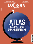 La Croix l'Hebdo atlas géopolitique du christianisme