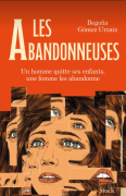 Les Abandonneuses,  Begoña Gómez Urzaiz